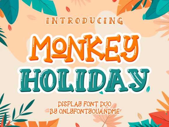 Monkey Holiday Duo: A Playful Display Font for Creative Projects